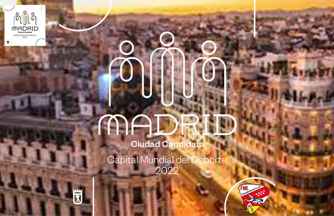 Madrid Capital Mundial del Deporte 2022