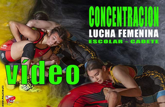 Video Concentración Lucha Femenina