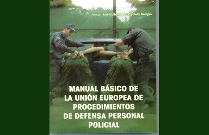 Manual Básico de la Unión Europea de Procedimientos de Defensa Personal Policial.