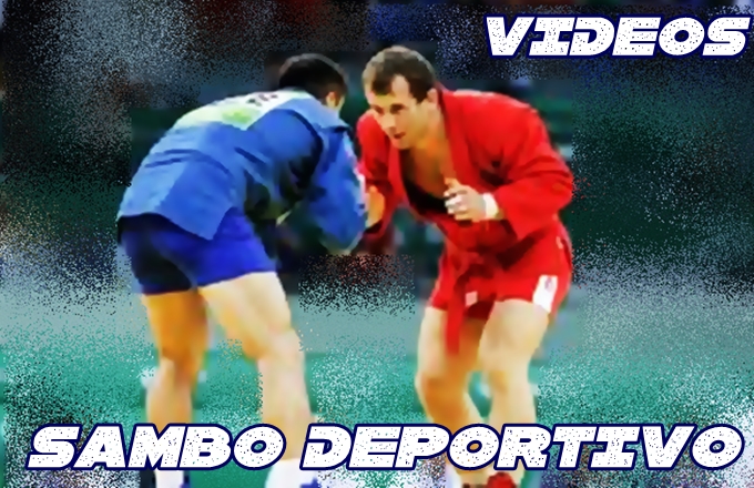Vídeos Sambo Deportivo